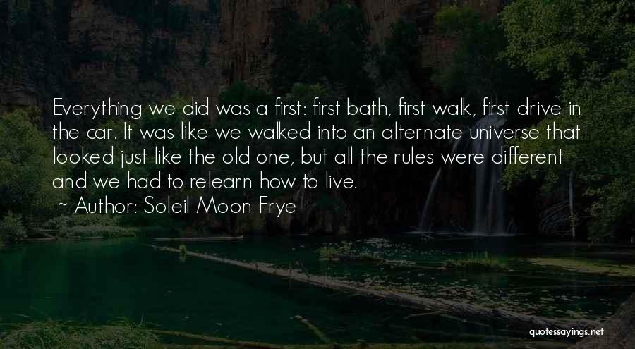 Walk The Moon Quotes By Soleil Moon Frye