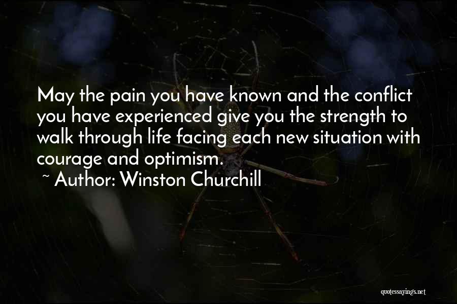 Walk Through The Pain Quotes By Winston Churchill