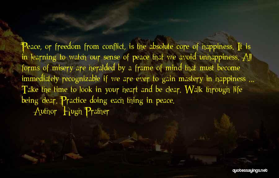 Walk To Freedom Quotes By Hugh Prather