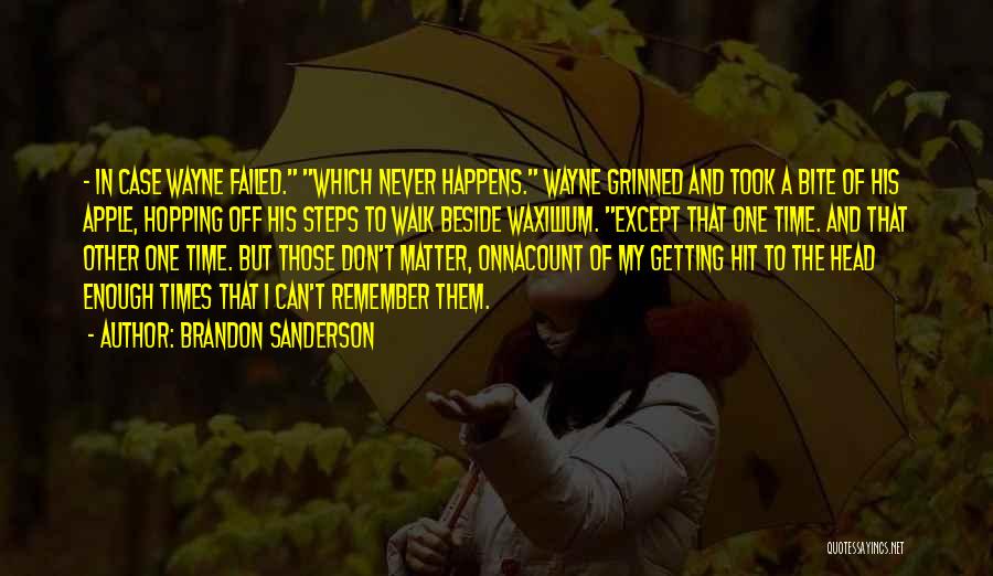 Walk To Remember Quotes By Brandon Sanderson