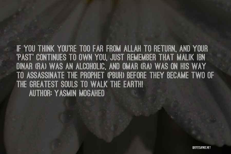 Walk To Remember Quotes By Yasmin Mogahed