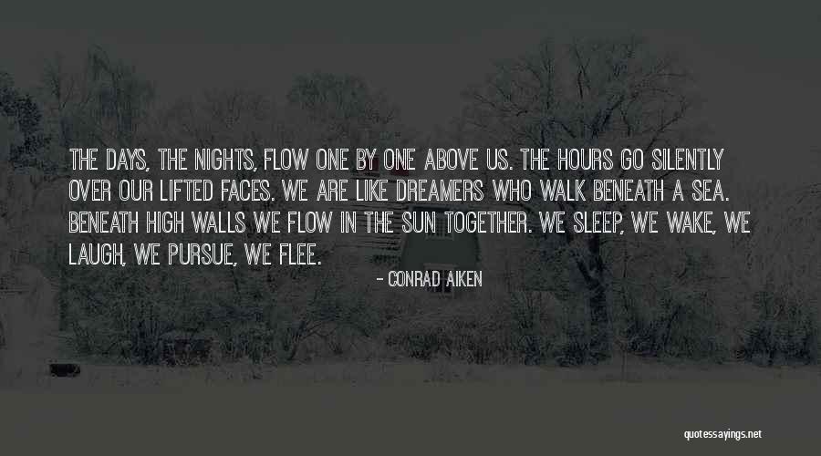Walk Together Quotes By Conrad Aiken Walk Together Quotes By Conrad Aiken
