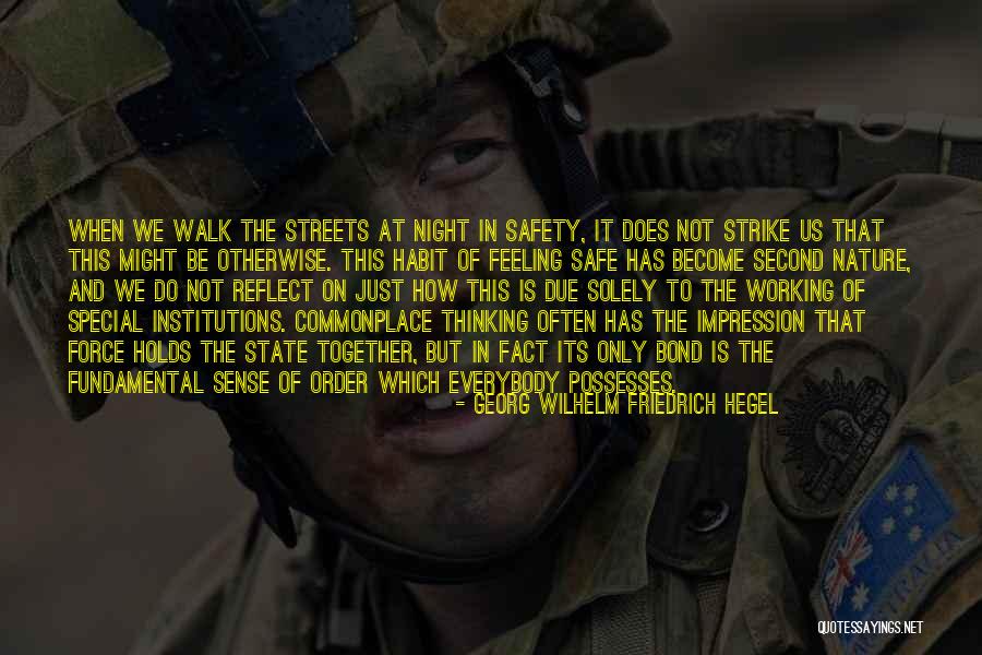 Walk Together Quotes By Georg Wilhelm Friedrich Hegel Walk Together Quotes By Georg Wilhelm Friedrich Hegel