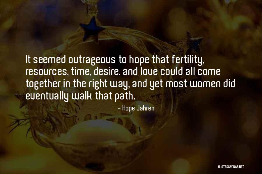 Walk Together Quotes By Hope Jahren Walk Together Quotes By Hope Jahren