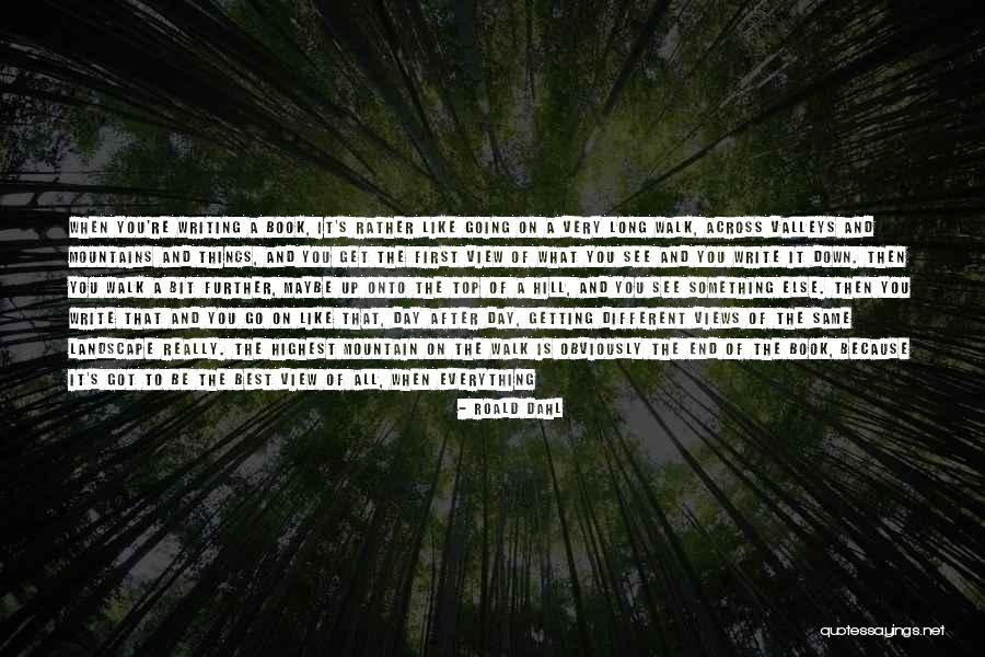 Walk Together Quotes By Roald Dahl Walk Together Quotes By Roald Dahl