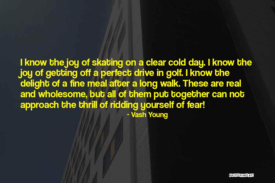 Walk Together Quotes By Vash Young Walk Together Quotes By Vash Young