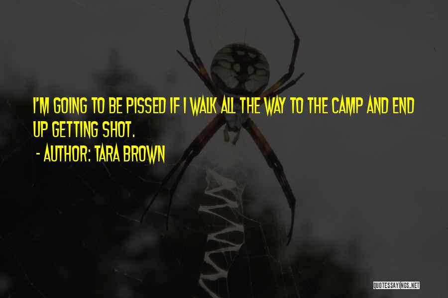 Walk Up Quotes By Tara Brown