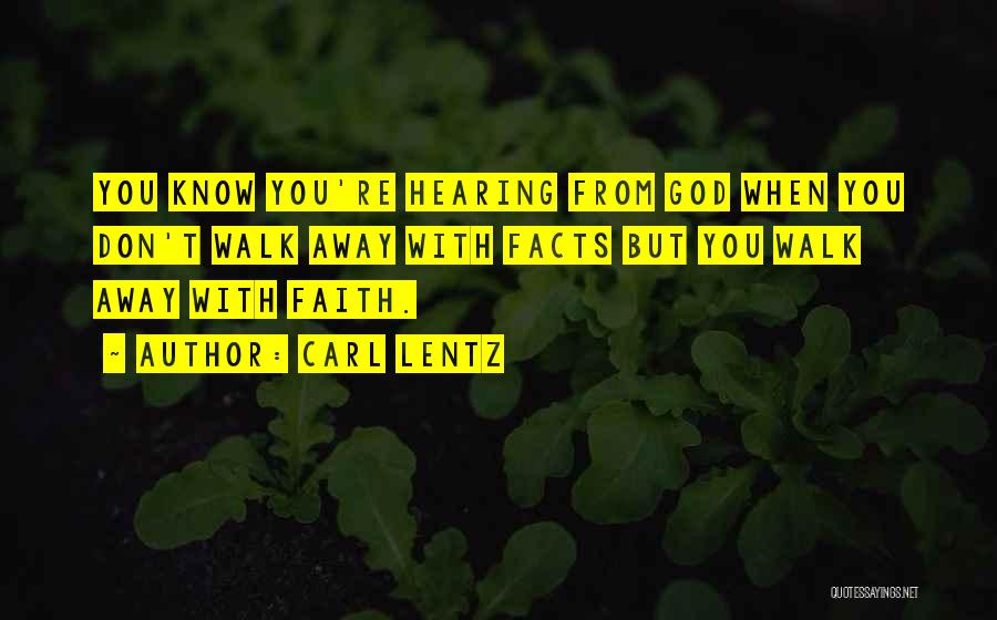 Walk With God Quotes By Carl Lentz