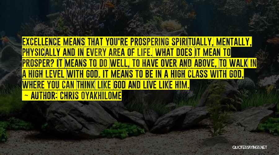 Walk With God Quotes By Chris Oyakhilome