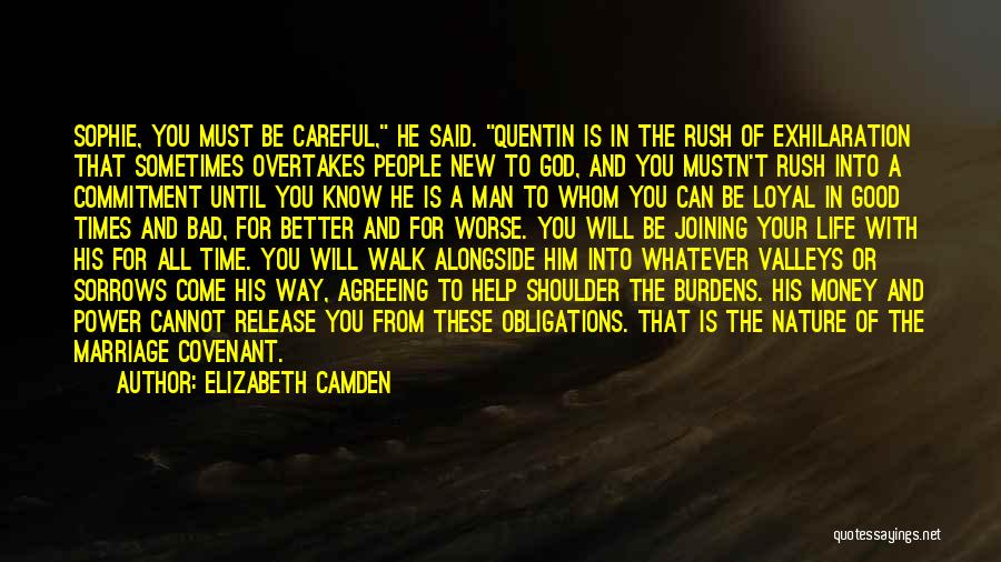 Walk With God Quotes By Elizabeth Camden