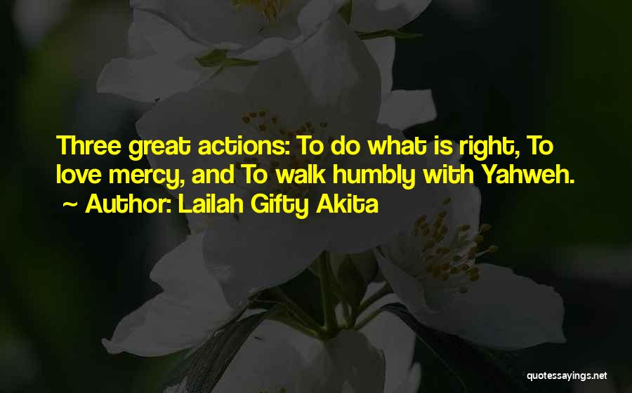 Walk With God Quotes By Lailah Gifty Akita