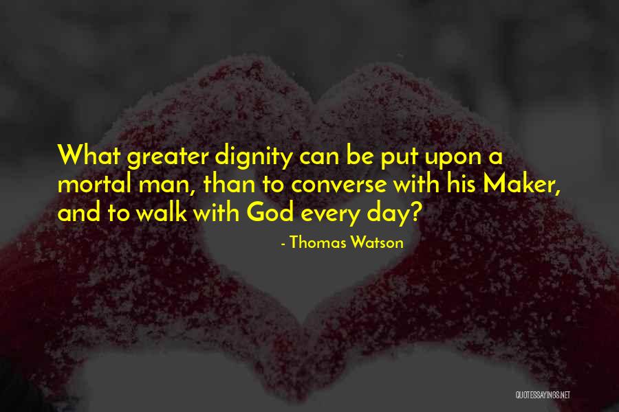 Walk With God Quotes By Thomas Watson