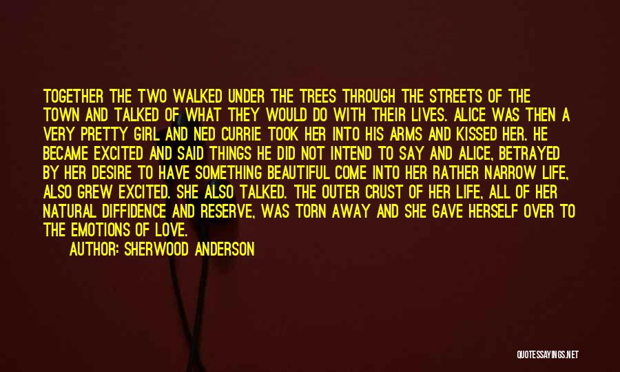 Walked All Over Quotes By Sherwood Anderson