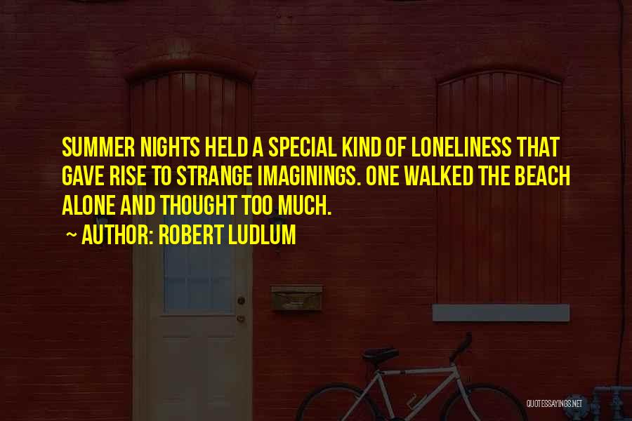 Walked Alone Quotes By Robert Ludlum