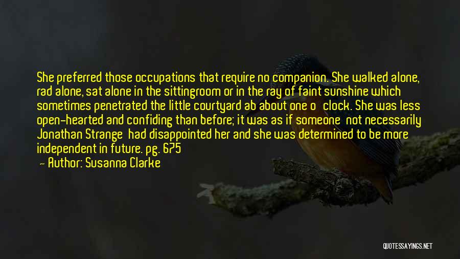 Walked Alone Quotes By Susanna Clarke