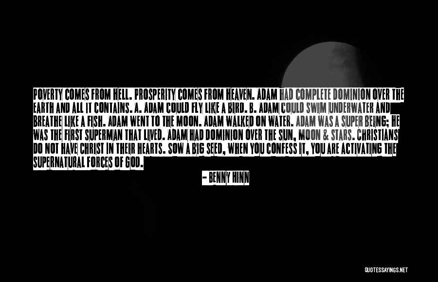 Walked On The Moon Quotes By Benny Hinn Walked On The Moon Quotes By Benny Hinn