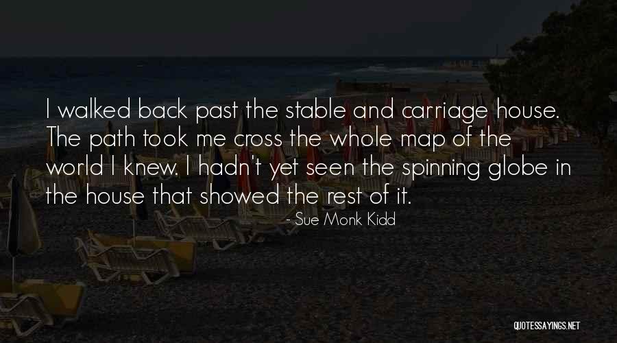 Walked Past Quotes By Sue Monk Kidd Walked Past Quotes By Sue Monk Kidd
