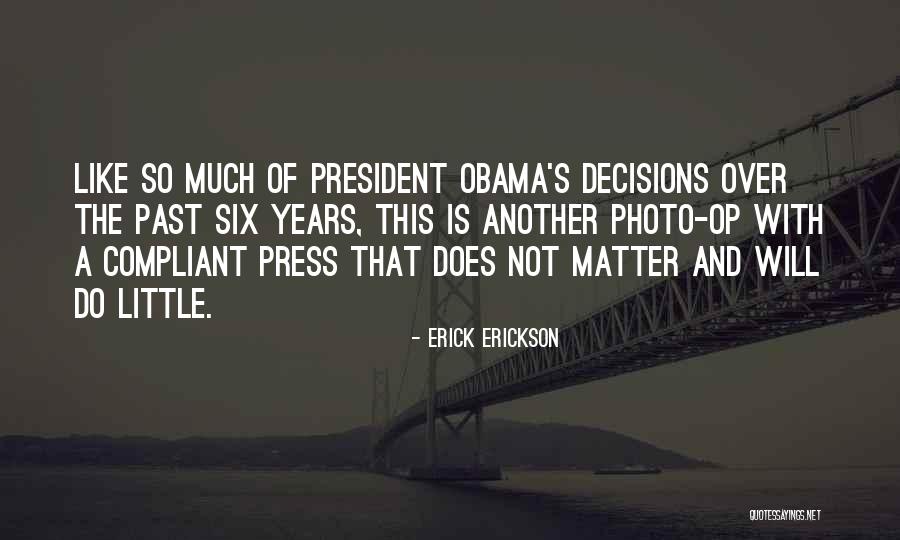 Walked Paths Quotes By Erick Erickson Walked Paths Quotes By Erick Erickson