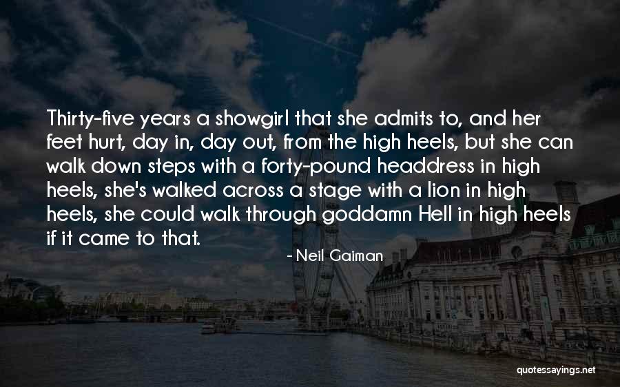 Walked Through Hell Quotes By Neil Gaiman Walked Through Hell Quotes By Neil Gaiman