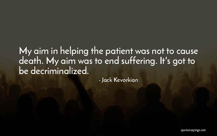 Walkens Welcome Quotes By Jack Kevorkian Walkens Welcome Quotes By Jack Kevorkian