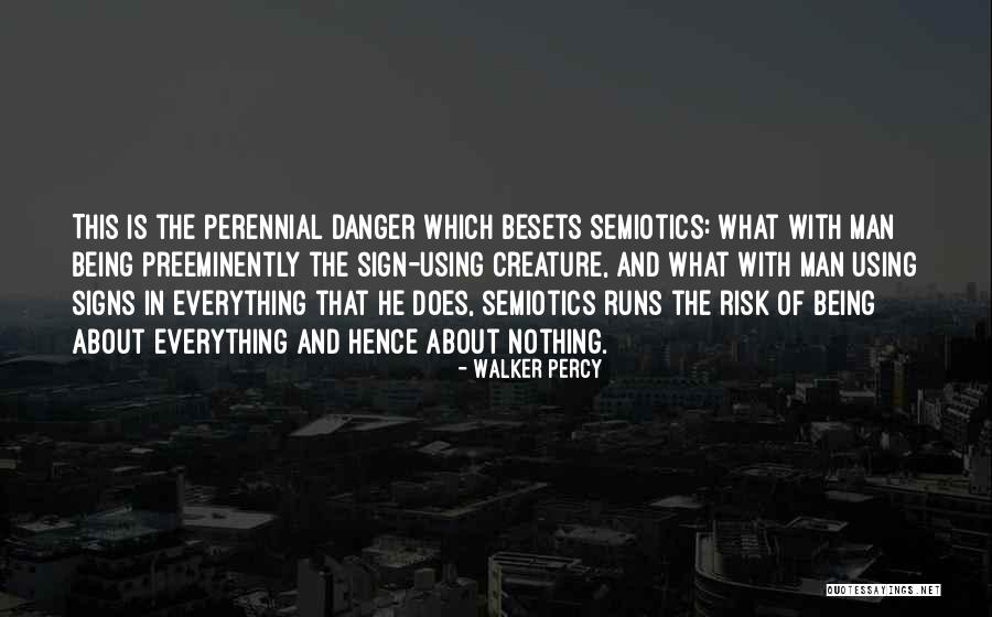 Walker Percy Quotes 1241260