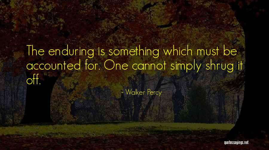 Walker Percy Quotes 1250641