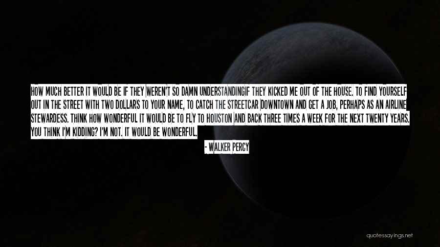 Walker Percy Quotes 136642 Walker Percy Quotes 136642
