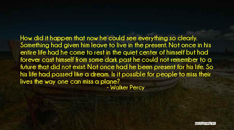 Walker Percy Quotes 1374065