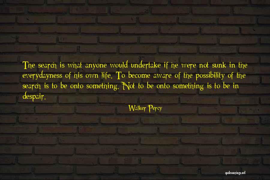 Walker Percy Quotes 2098185