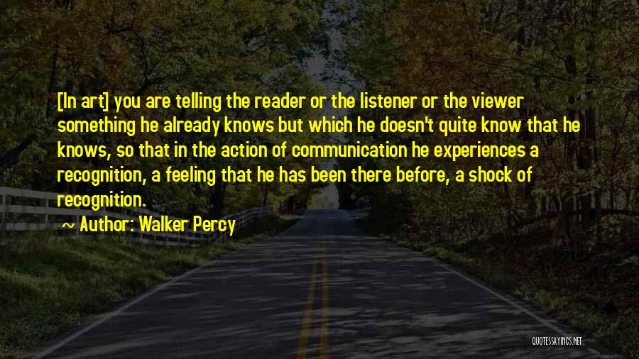 Walker Percy Quotes 574401