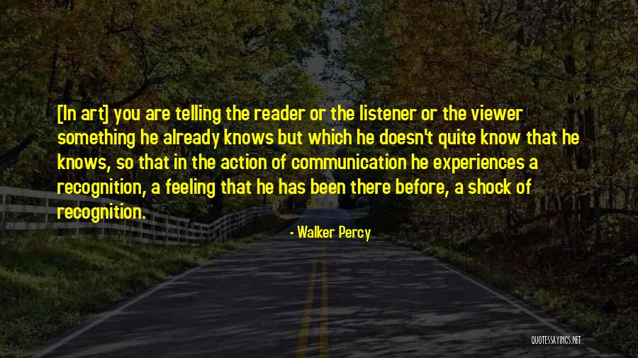 Walker Percy Quotes 574401