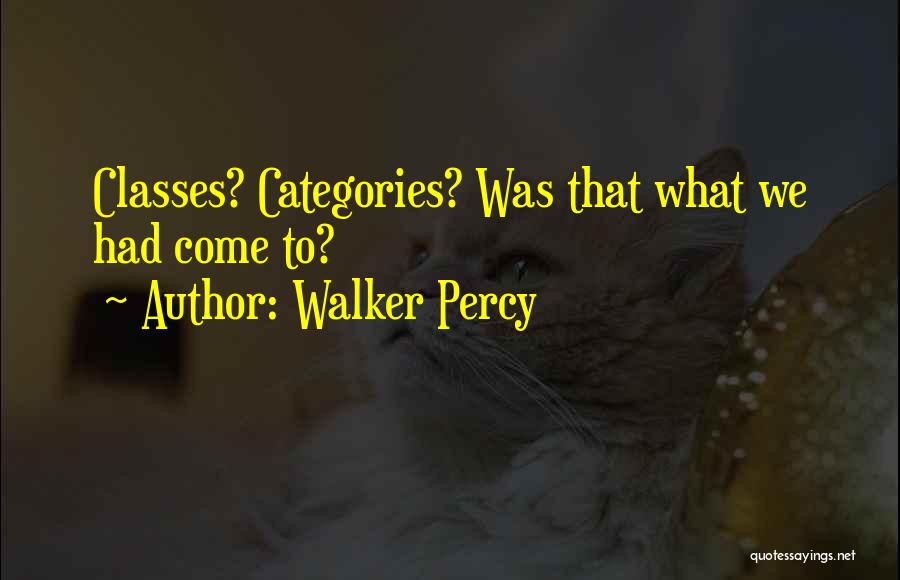 Walker Percy Quotes 783077