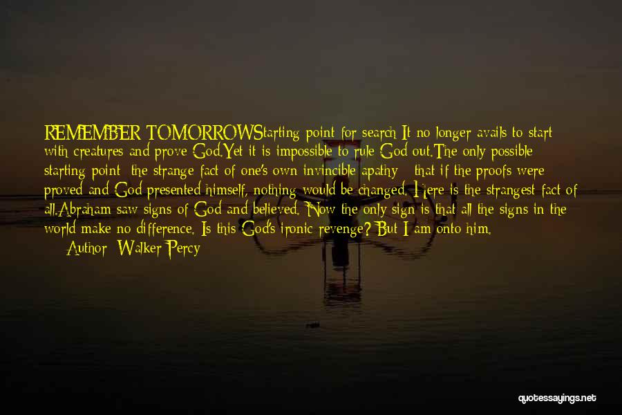 Walker Percy Quotes 789397
