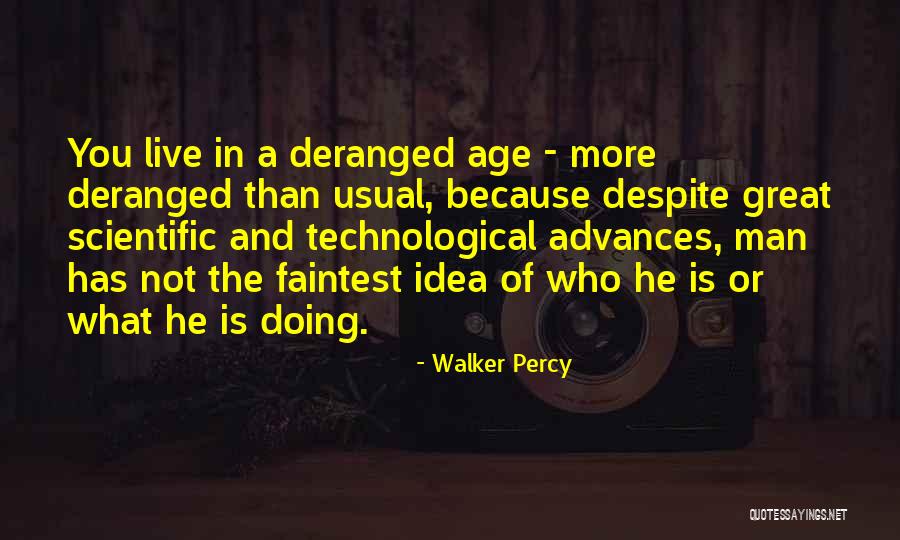 Walker Percy Quotes 939757