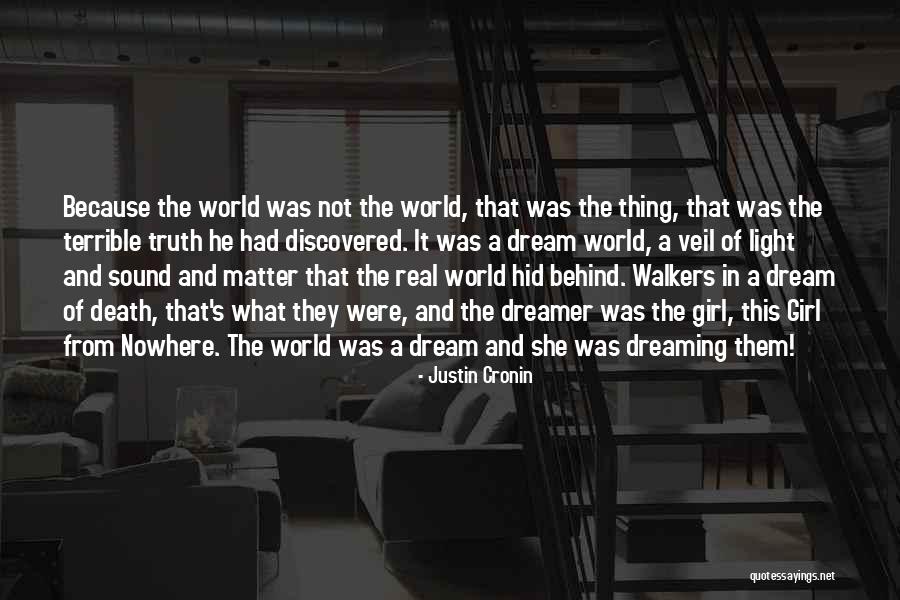 Walkers Quotes By Justin Cronin