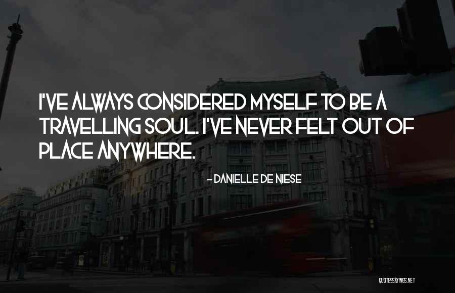 Walkes Quotes By Danielle De Niese Walkes Quotes By Danielle De Niese