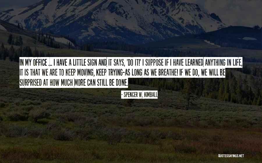 Walkey Scarpe Quotes By Spencer W. Kimball Walkey Scarpe Quotes By Spencer W. Kimball