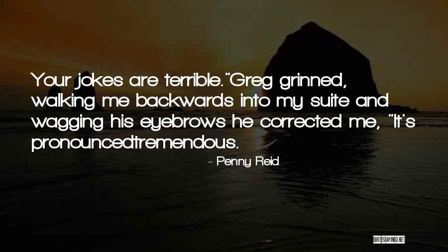 Walking 1 Quotes By Penny Reid Walking 1 Quotes By Penny Reid