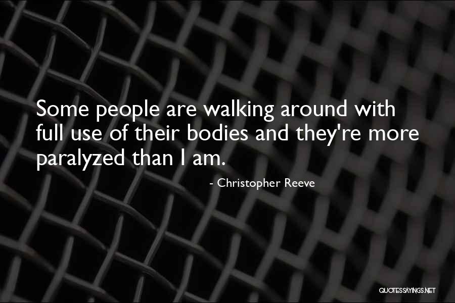 Walking 5 Quotes By Christopher Reeve Walking 5 Quotes By Christopher Reeve