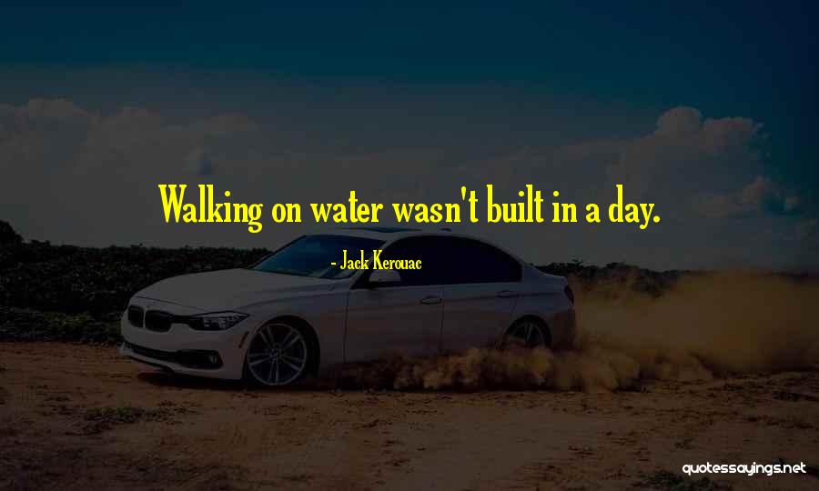 Walking 7 Quotes By Jack Kerouac Walking 7 Quotes By Jack Kerouac