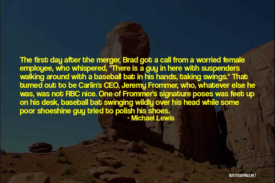 Walking A Day In My Shoes Quotes By Michael Lewis Walking A Day In My Shoes Quotes By Michael Lewis