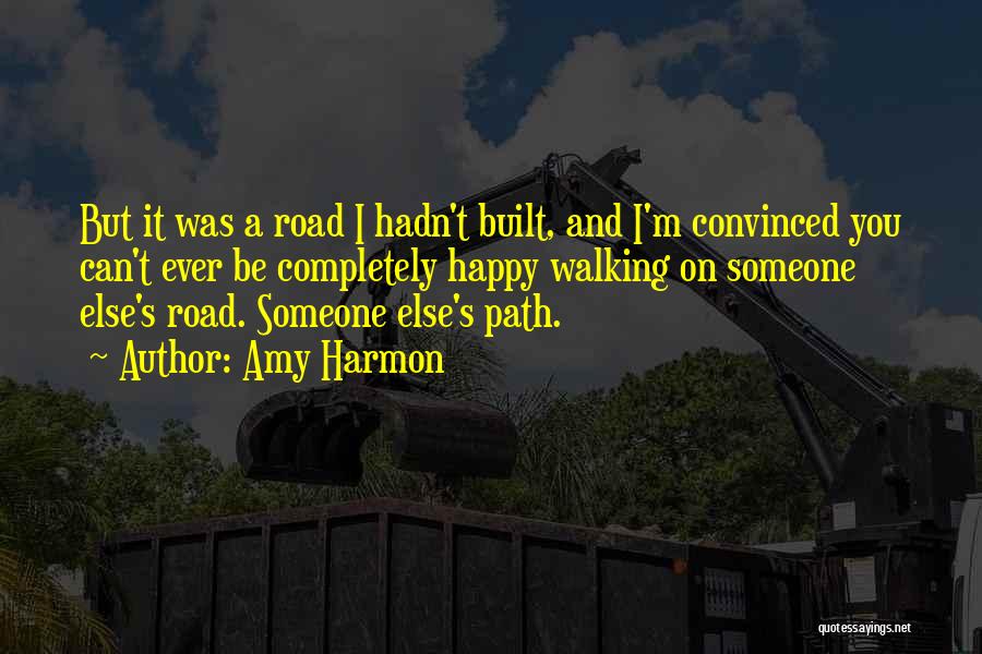 Walking A Road Quotes By Amy Harmon