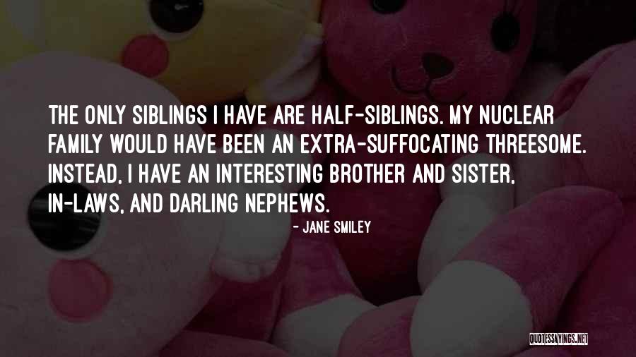 Walking Alone Funny Quotes By Jane Smiley