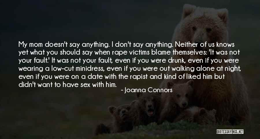 Walking Alone In The Night Quotes By Joanna Connors Walking Alone In The Night Quotes By Joanna Connors