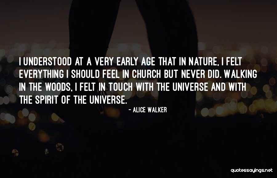 Walking And Nature Quotes By Alice Walker