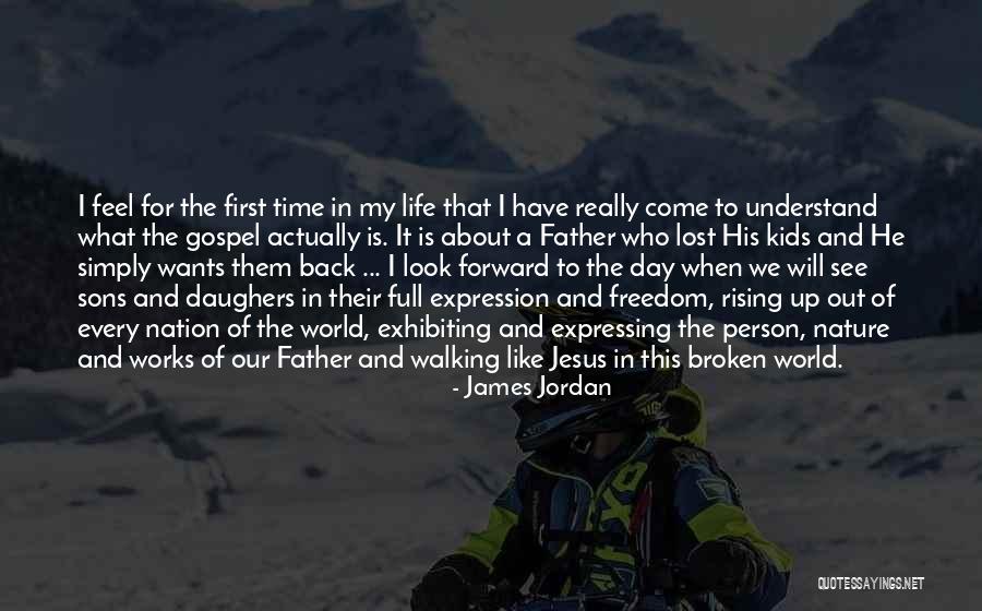 Walking And Nature Quotes By James Jordan