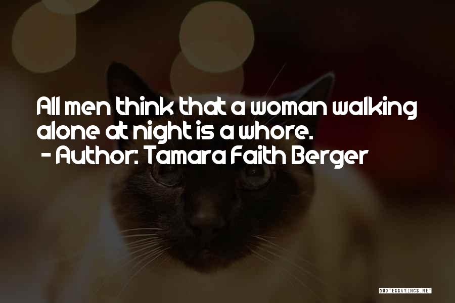 Walking At Night Quotes By Tamara Faith Berger