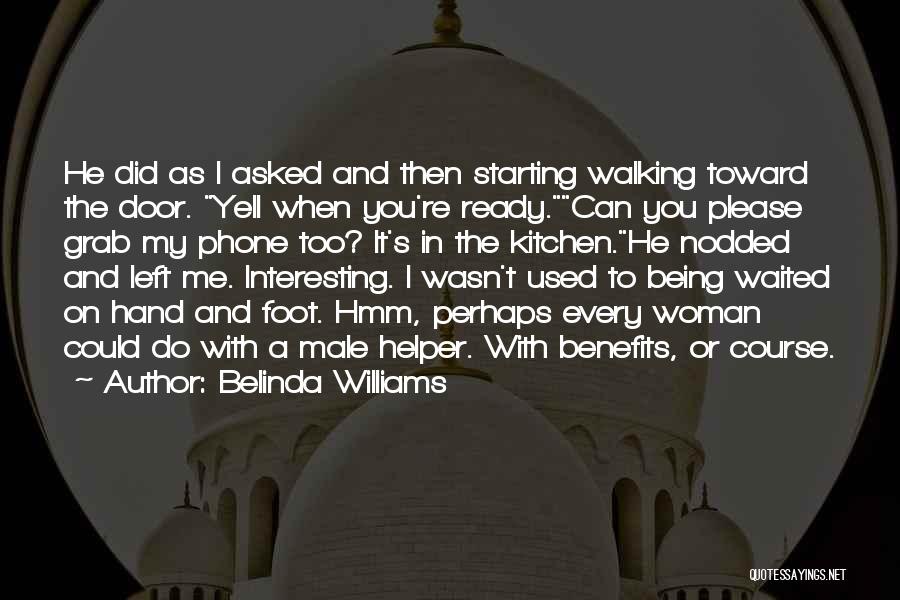 Walking Benefits Quotes By Belinda Williams