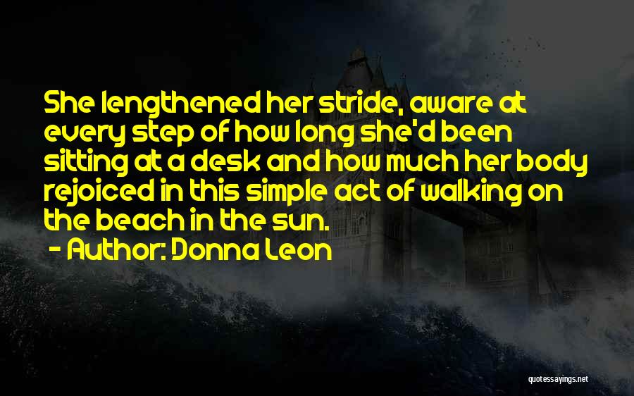 Walking Benefits Quotes By Donna Leon
