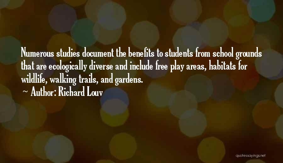 Walking Benefits Quotes By Richard Louv